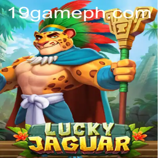 Exploring the Thrills of LuckyJaguar: A Deep Dive into the 19 GAME