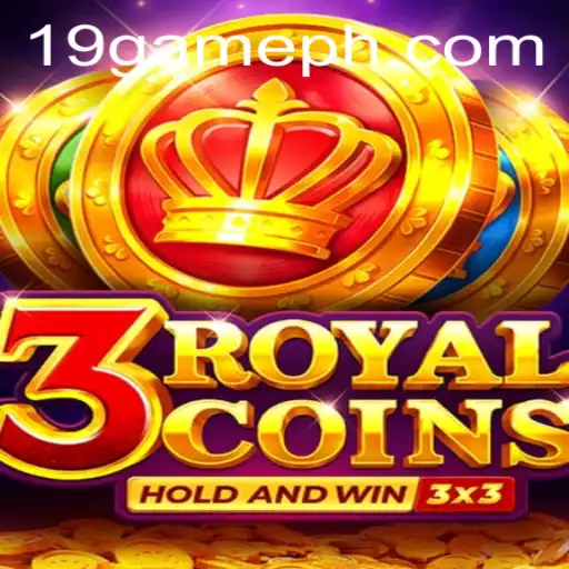 Exploring 3royalcoins: A Deep Dive into the Engaging World of 19 GAME