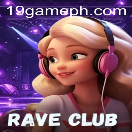 Unveiling RaveClub: The Ultimate Gaming Experience with 19 GAME